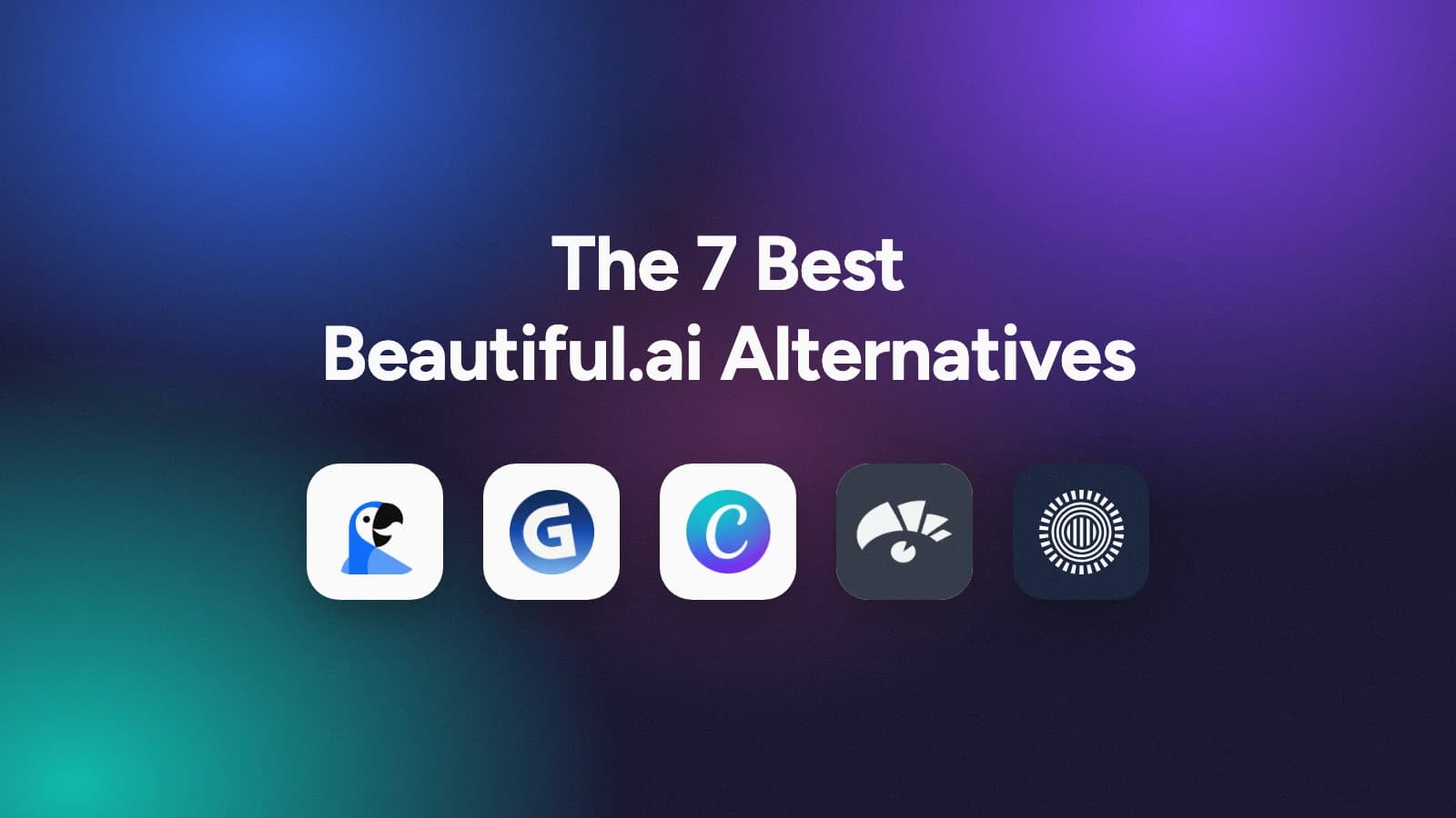 7 Better Beautiful.ai Alternatives in 2026