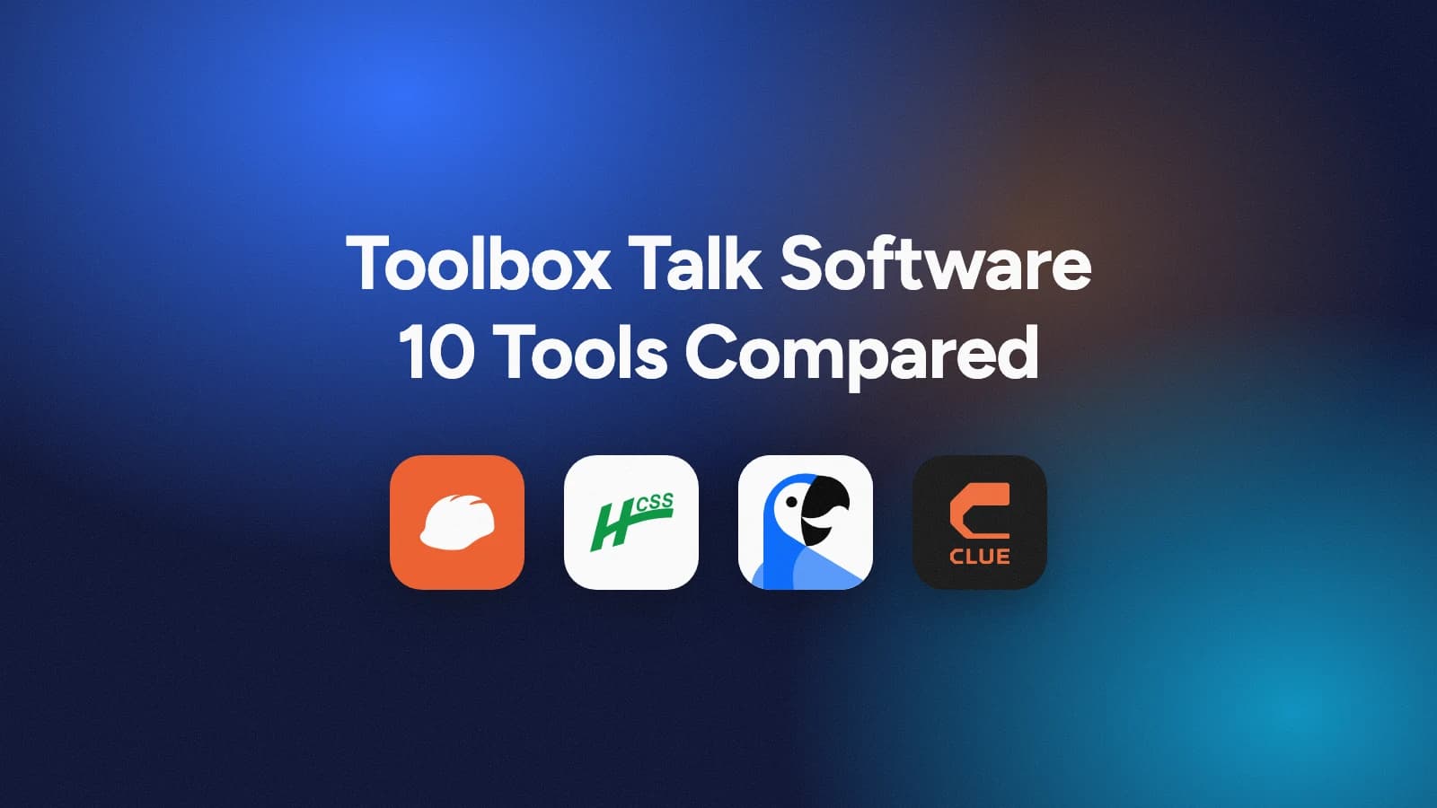 Toolbox Talk Software: 10 Tools Compared (2026)