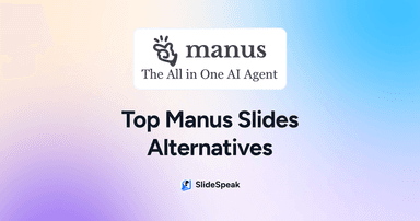 Top 5 Alternatives to Manus Slides