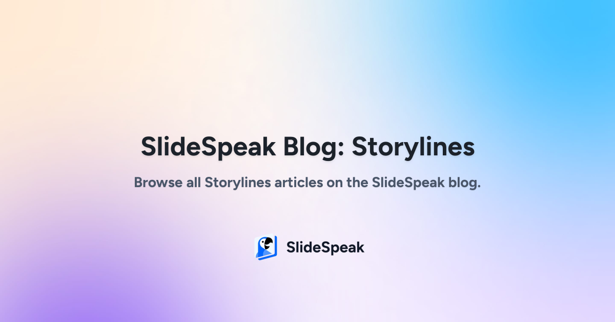 Storylines - SlideSpeak Blog