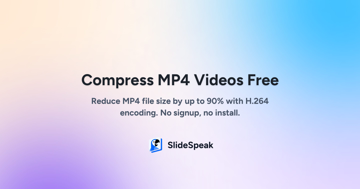 Compress MP4 Video Free Online: Reduce MP4 File Size - SlideSpeak