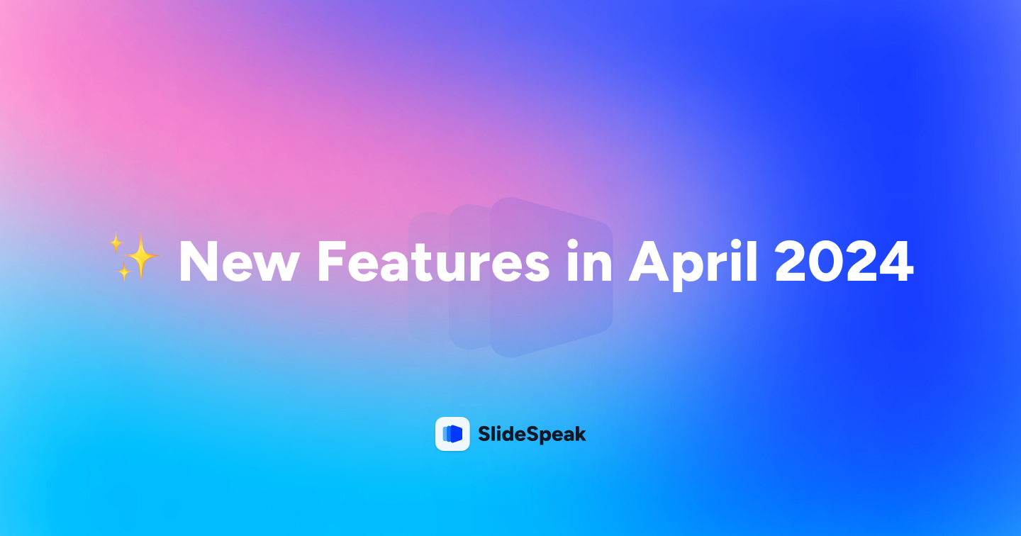 New Features in April 2024