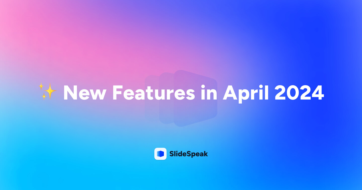 New Features in April 2024